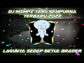 Download Lagu DJ MIMPI YANG SEMPURNA - PETERPAN || TERBARU || MUSIK SANTAY