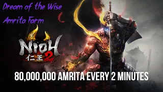 Nioh 2 Dream of the Wise - Early Amrita Farm