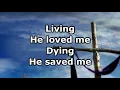 Glorious Day (Living He Loved Me) - Casting Crowns - Lyrics