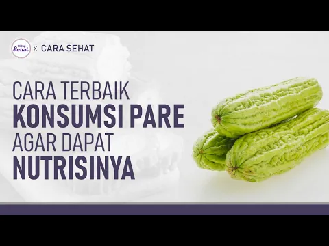 Turunkan Gula Darah Dengan Pare, Ini Tips Konsumsinya