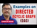 Directed Acyclic Graph DAG with Examples Intermediate Code Generator Compiler Design
