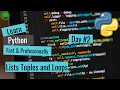 Learn Python Fast and Professionally In 7 Days Day Lists Tuples Dictionaries and Loops