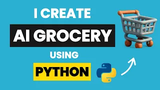 I Create AI GROCERY APP Using Python Learn Python By Building Projects Python AI Projects