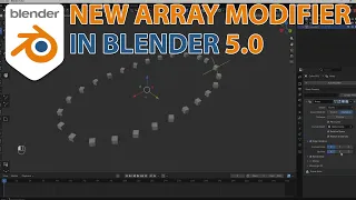NEW ARRAY MODIFIER IN BLENDER 5
