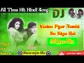 Download Lagu Maine Pyar Tumhi Se Kiya Hai | Phool Aur Kante | JBL Love Mix 💯 Manoranjan Mix | 2023 New Love Song