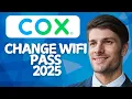 How to Change Password on Cox Wifi 2026 Method