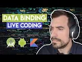 Live coding Android Two-way data binding Kotlin