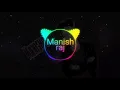 Download Lagu Ghumke ke mare Re cg Dj Manish Raj mixing music master BHATGAON