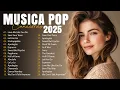 Download Lagu Musicas Internacionais Mais Tocadas 2025 🟢Top 100 Acustico Músicas Internacionais Pop🟢Top Hit