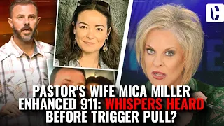 PASTOR'S WIFE MICA MILLER ENHANCED 911: WHISPERS HEARD BEFORE TRIGGER PULL?
