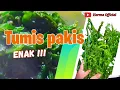 Download Lagu Sayur pakis baru dipetik langsung dari pohonnya #sayurpakis