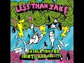 Less Than Jake - The Rest Of My Life
