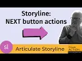 Articulate Storyline NEXT button actions - using triggers variables and conditions