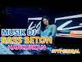 Download Lagu DJ PARTY BASS BETON PECAH  | MUSIK TERBARU JUNGLE DUCHT