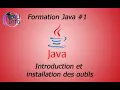 Formation Java introduction et installation des outils - YOUTUBE