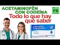 ACETAMINOFEN CON CODEINA Para que Sirve y todo lo que hay que saber Medicamento Seguro