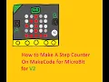How to make Step Counter on MakeCode for Micro bit English