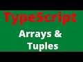 8 TypeScript Arrays Array Object Tuples 07-Mar-2021