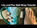 Lily and Fox Nail Wraps TARZAAN With clear base coat polish