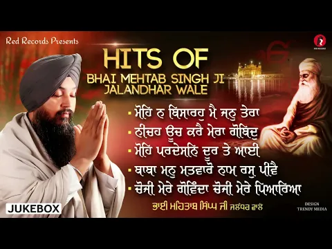 Download MP3 Gurbani shabad jukebox by Bh Mehtab Singh Ji Jalandhar wale. Red Records Gurbani 2022