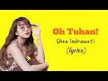 Download Lagu Ghea Indrawati - Oh Tuhan! (Lirik)