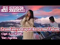 Download Lagu SEANDAINYA DAPAT BERTEMU TUHAN MIX DANGDUT KEYBOARD COVER ( APRILIA )