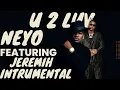 Neyo Ft.Jeremih-U 2 Luv(Instrumental)