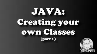 JAVA - Creating your own Classes part 1