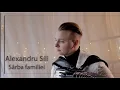 Download Lagu Alexandru Sili - Sârba familiei [Official Music Video] [2022]