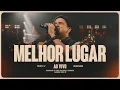 Lagu Felipe Rodrigues - Melhor Lugar (Ao Vivo)