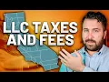 California LLC Taxes and Fees Explained by a California CPA