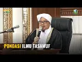 Download Lagu [LIVE] PONDASI ILMU TASAWUF - Syekh M. Fathurahman | Kajian Tasawuf