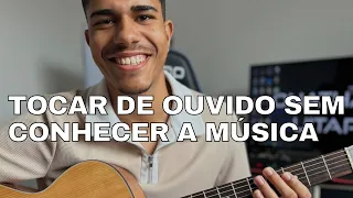 Como Tocar de Ouvido Sem Conhecer a Música