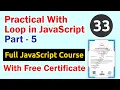 Practical with Loop in JavaScript Part 5