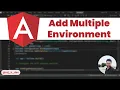 Adding Multiple Environments to angular and configure it in 5 min Hindi tutorial raj - k