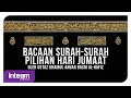 Download Lagu Bacaan Surah-Surah Pilihan Hari Jumaat oleh Ustaz Khairul Anuar Basri al-Hafiz