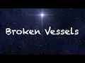 Download Lagu Broken Vessels (Amazing Grace) - Hillsong Worship (1 hour) (Lyrics)