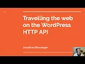 Travelling the web on the WordPress HTTP API Part 01