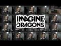 Download Lagu Imagine Dragons (ACAPELLA Medley) - Thunder, Whatever it Takes, Believer, Radioactive and MORE!