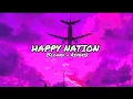 Download Lagu Happy Nation – Ace of Base (Slowed + Reverb) | Instagram Version | AdeelCore