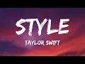 Taylor Swift - Style 1 Hour Version