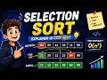 Selection Sort Algorithm Explained in Easy Way Time Complexity DSA