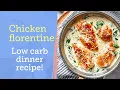 Creamy Chicken Florentine Low carb