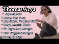 Lagu THOMAS ARYA FULL LAGU KEPEDIHANKU