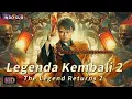 INDO SUB丨Legenda Kembali 2丨 Komedi / Aksi / Horor / Fantasi | Bioskop Tiongkok 2024