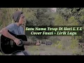 Lagu Satu Nama Tetap Di Hati E.Y.E Cover Fauzi @Fauzi Official