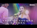 Download Lagu KADANG KADANG KANGEN Voc DEDE RISTY I LIVE MUSIC “ DEDE RISTY “ GANJENE PANTURA