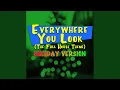 Everywhere You Look (Theme from \