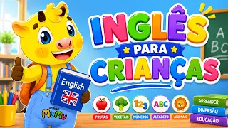 INGLÊS PARA CRIANÇAS | APRENDA INGLÊS COM AMIGO MUMU | ALFABETO, NÚMEROS, FRUTAS E ANIMAIS