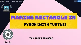 Making rectangle in python with turtle Replit Python Tips Tricks and more